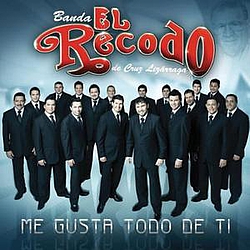 Banda El Recodo - Me Gusta Todo De Ti album