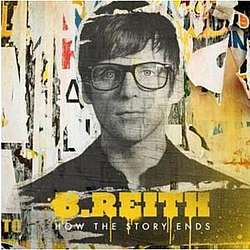 B.reith - How The Story Ends album