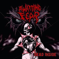Awaiting Fear - Dead Inside album