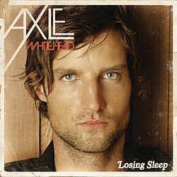 Axle Whitehead - Losing Sleep album