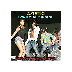 Aziatic - Inside the Tropical Melting Pot, Vol. 1 альбом