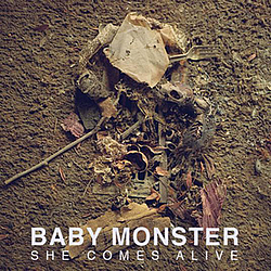 Baby Monster - She Comes Alive album