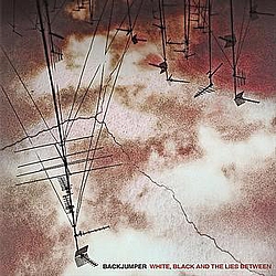Backjumper - White, Black and the Lies Between album