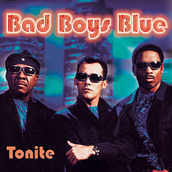 Bad Boys Blue - Tonite альбом