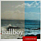 Ballboy - I Worked on the Ships album