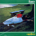 Banco Del Mutuo Soccorso - Capolinea альбом