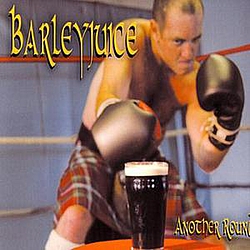 Barleyjuice - Another Round album