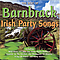 Barnbrack - The Best Of Irish Party Songs album
