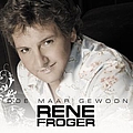 Rene Froger - Doe Maar Gewoon album