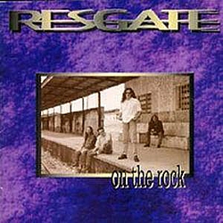 Resgate - On the Rock альбом