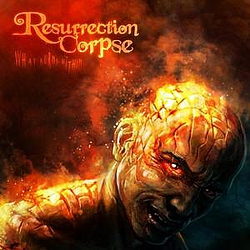 Resurrection Corpse - What Burns Within album