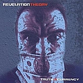 Rev Theory - Truth Is Currency album