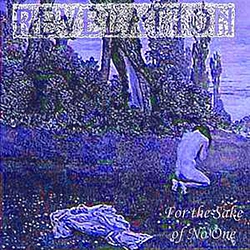 Revelation - For The Sake Of No One album