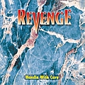 Revenge - Handle with care альбом
