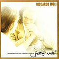 Riccardo Fogli - Sentirsi Uniti album