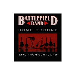 Battlefield Band - Home Ground альбом