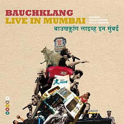 Bauchklang - Live in Mumbai album