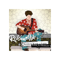 Robinella - Sunday Kind of Love: Live from Barley&#039;s альбом
