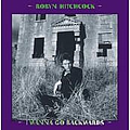 Robyn Hitchcock - I Wanna Go Backwards album