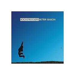 Rocket Rockers - Better Season album