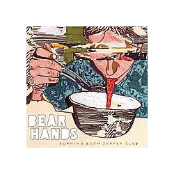 Bear Hands - Burning Bush Supper Club album