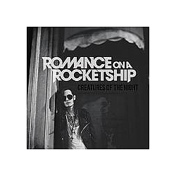 Romance On A Rocketship - Creatures Of The Night album