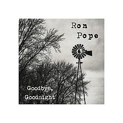 Ron Pope - Goodbye, Goodnight album