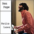 Ron Pope - Hello Love альбом