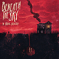 Beneath The Sky - In Loving Memory album