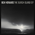 Ben Howard - The Burgh Island E.P альбом