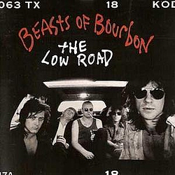 Beasts Of Bourbon - The Low Road album