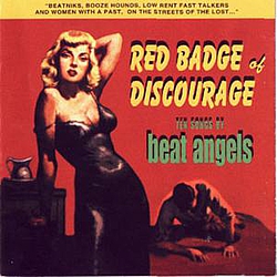 Beat Angels - Red Badge Of Discourage альбом