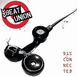Beat Union - Disconnected album