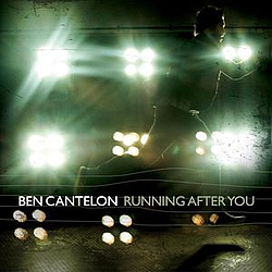 Ben Cantelon - Running After You альбом