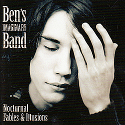 Ben&#039;s Imaginary Band - Nocturnal Fables and Illusions альбом