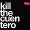Odio A Botero - Kill The Cuentero album