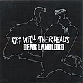 Off With Their Heads - Off With Their Heads / Dear Landlord альбом