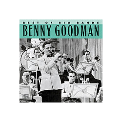 Benny Goodman - Best of Big Bands альбом