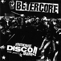 Betercore - YouthCrust Disco!! Graphy альбом