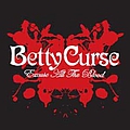 Betty Curse - Excuse All The Blood альбом