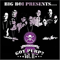 Big Boi - Presents... Got Purp? Volume. II album