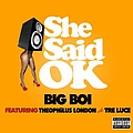 Big Boi - She Said OK альбом