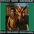 Billy Boy Arnold - Ten Million Dollars альбом