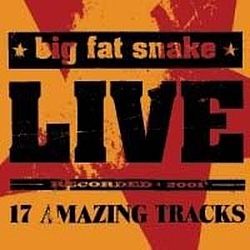 Big Fat Snake - Live album