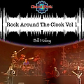 Bill Haley - Rock Around The Clock Vol 1 альбом