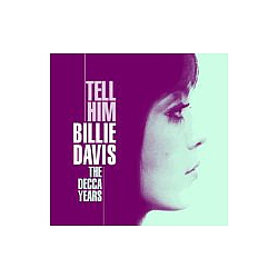 Billie Davis - Tell Him: The Decca Years album