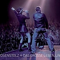 Rosenstolz - Das Grosse Leben Live альбом