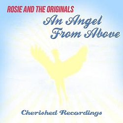 Rosie And The Originals - An Angel from Above альбом