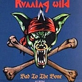 Running Wild - Bad To The Bone альбом