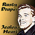 Rusty Draper - Jealous Heart album